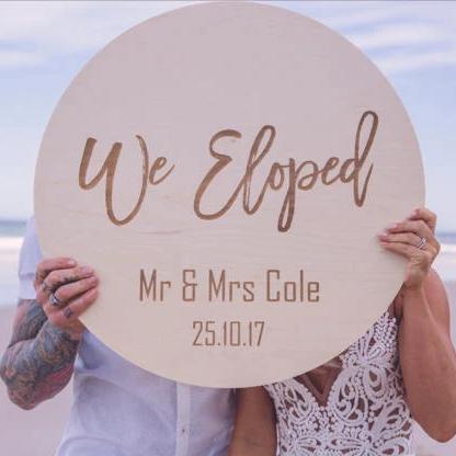 Custom engraved timber elopement sign